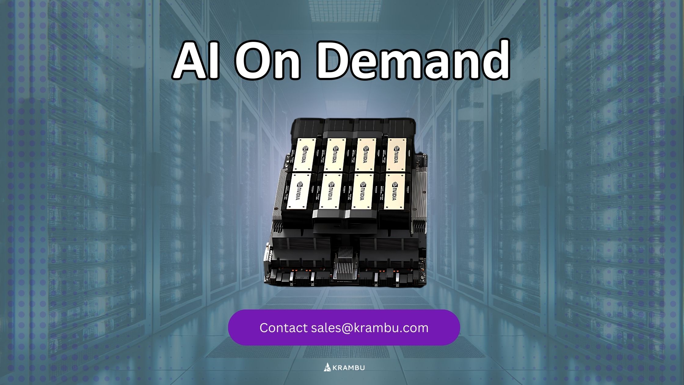 KRAMBU’s AI-as-a-Service: Driving the Future of On-Demand GPU Computing